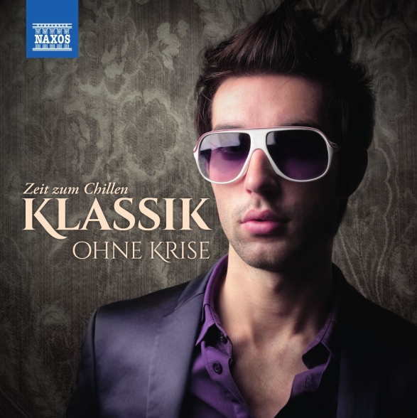 Çeşitli Sanatçılar: Klassik ohne Krise: Zeit zum Chillen - CD Foto #1