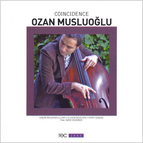 Ozan Musluoğlu: Coincidence - CD Foto #1
