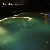 Steve Kuhn: Promises Kept - CD