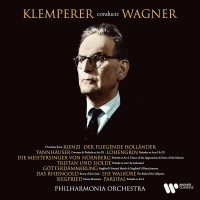 Otto Klemperer: Wagner: Orchestral Music — Klemperer Conducts - Plak