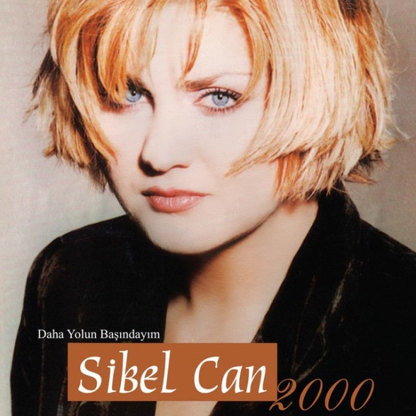 Sibel Can: Daha Yolun Başında - CD Foto #1