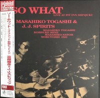 Masahiko Togashi: So What - Live At Pit Inn Shinjuku - Plak