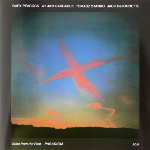 Gary Peacock, Jan Garbarek, Tomasz Stanko, Jack DeJohnette: Voice From The Past - Paradigm - Plak Foto #1