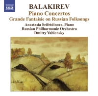 Anastasia Seifetdinova: Balakirev, M.: Piano Concertos Nos. 1 and 2 / Grande Fantaisie On Russian Folksongs - CD