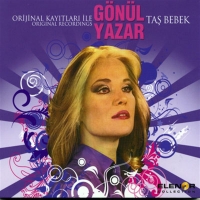 Gönül Yazar: Orginal Kayıtları Ile Taş Bebek - CD