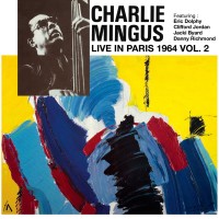 Charles Mingus: Live In Paris 1964 Vol. 2 (Limited Edition - Yellow Vinyl) - Plak