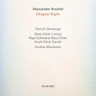 Patrick Demenga, State Choir Latvija, Andres Mustonen: Knaifel: Chapter Eight für 3 Chöre & Cello - CD Foto #1