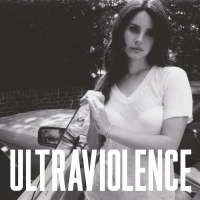 Lana Del Rey: Ultraviolence - Plak