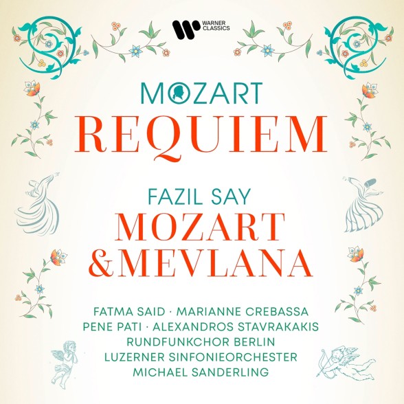 Michael Sanderling, Luzerner Sinfonieorchester, Fatma Said, Marianne Crebassa, Fazıl Say: Mozart, Say: Requiem KV 626, Mozart & Mevlana - Plak Foto #1