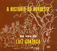 Luiz Gonzaga: A História Do Nordeste + O Nordeste Na Voz De +Lua (3 Albums on 1CD) - CD