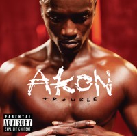 Akon: Trouble (20th Anniversary Edition) - Plak