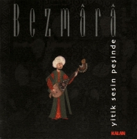 Bezmara: Yitik Sesin Peşinden - CD