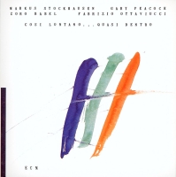 Markus Stockhausen, Gary Peacock: Cosi Lontano - Plak