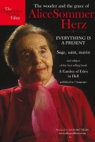 Alice Sommer Herz: The Wonder And The Grace Of Alice Sommer Herz - EverythingIs a Present - DVD