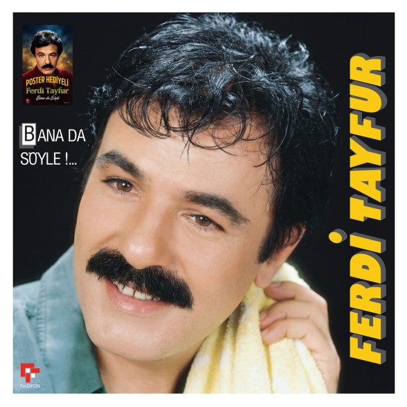Ferdi Tayfur - Bana Da Söyle