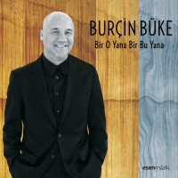 Burçin Büke: Bir O Yana Bir Bu Yana - CD