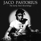 Jaco Pastorius: The Early Years Recordings - CD Foto #1