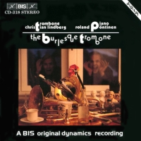 Christian Lindberg, Roland Pöntinen: The Burlesque Trombone - CD