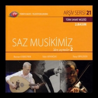Bayram Coşkuner, Turay Dinleyen, Tahir Aydoğdu: TRT Arşiv Serisi 21 - Saz Muskimizden Seçmeler 2 - CD