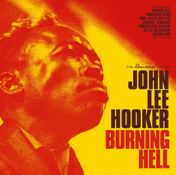 John Lee Hooker: Burning Hell - CD Foto #1