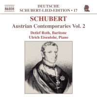 Detlef Roth: Schubert: Lied Edition 17 - Austrian Contemporaries, Vol.  2 - CD