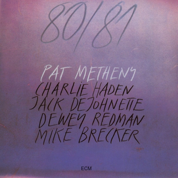 Pat Metheny: 80/81 - Plak Foto #1
