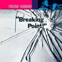 Freddie Hubbard: Breaking Point [Blue Note 85th Anniversary Reissue Series] - UHQCD