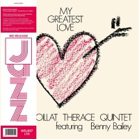 Boillat Therace Quintet: My Greatest Love (Reissue) (Limited Edition) - Plak