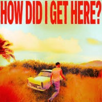 Louis Tomlinson: How Did I Get Here? - CD