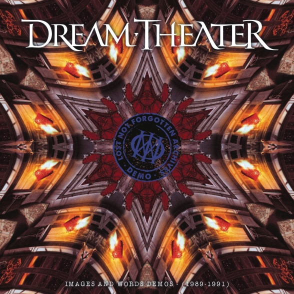 Dream Theater: Lost Not Forgotten Archives: Images And Words Demos (1989 - 1991) - Plak Foto #1