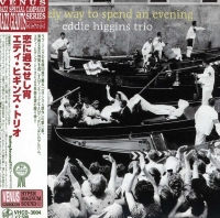 Eddie Higgins: A Lovely Way To Spend An Evening - CD