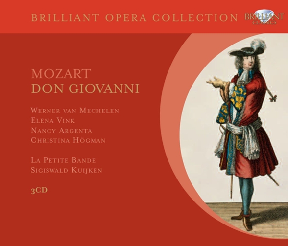 Werner Van Mechelen, Elena Vink, Nancy Argenta, Christina Högman, La Petite Bande, Sigiswald Kuijken: Mozart: Don Giovanni - CD Foto #1