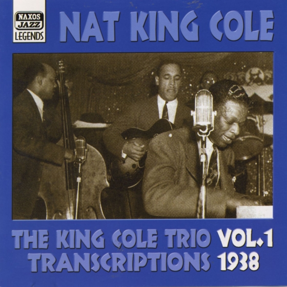 King Cole Trio: Transcriptions, Vol. 1 (1938) - CD Foto #1