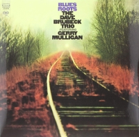Dave Brubeck: Blues Roots - Plak