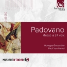 Huelgas Ensemble: Padovano: Missa a 24 - CD Foto #1