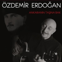 Özdemir Erdoğan: Ankara'nın Taşına Bak - CD