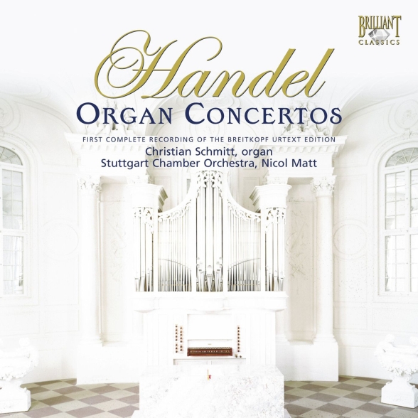Christian Schmitt, Stuttgart Chamber Orchestra, Nicol Matt: Handel: Organ Concertos Complete - CD Foto #1