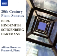 Allison Brewster Franzetti: Berg / Hindemith / Hartmann: Piano Sonatas / Schoenberg: 3 Piano Pieces - CD