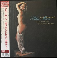 Bob Kindred: Blue Moon (Limited Edition) - Plak