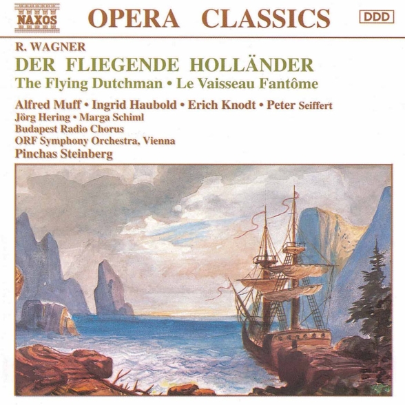 Alfred Muff, Ingrid Haubold, Pinchas Steinberg, ORF Symphonie Orchester: Wagner, R.: Der Fliegende Hollander - CD Foto #1