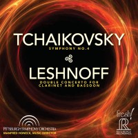 Manfred Honeck, Pittsburgh Symphony Orchestra: Tchaikovsk, Leshnoff: Symphony No. 4 & Double Concerto For Clarinet And Bassoon - SACD