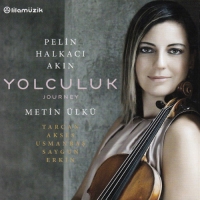 Pelin Halkacı Akın, Metin Ülkü: Yolculuk / Journey - CD