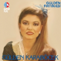 Gülden Karaböcek: Gülden Fırtınası - Plak