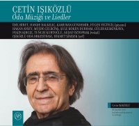 Çetin Işıközlü: Oda Müziği ve Liedler - CD