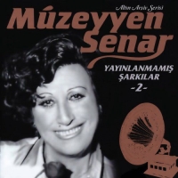 Müzeyyen Senar: Yayınlanmamış Şarkılar 2 - CD
