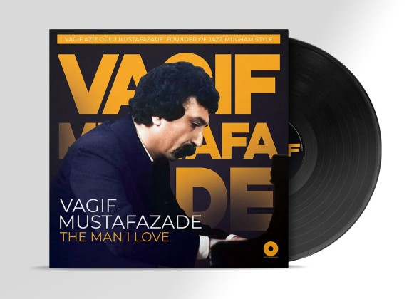 Vagıf Mustafa-Zade: The Man I Love - Plak Foto #1