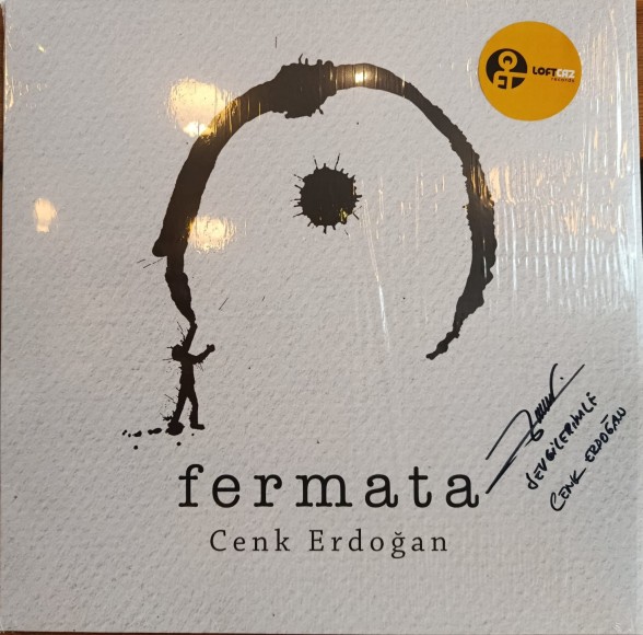 Cenk Erdoğan - Fermata (Islak İmzalı)