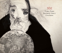 Tamer Temel, Ercüment Orkut, Cem Aksel: Töz - CD