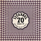 Çeşitli Sanatçılar, Barış K: İstanbul 70: Psych, Disco, Folk Edits By Barış K - Volume I-VI - Plak Foto #1