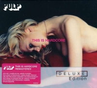 Pulp: This Is Hardcore - CD